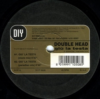 DOUBLE HEAD - GIU LA TESTA/TELL ME ON