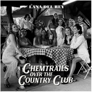 LANA DEL REY - CHEMTRAILS OVER THE COUNTRY CLUB (LP)