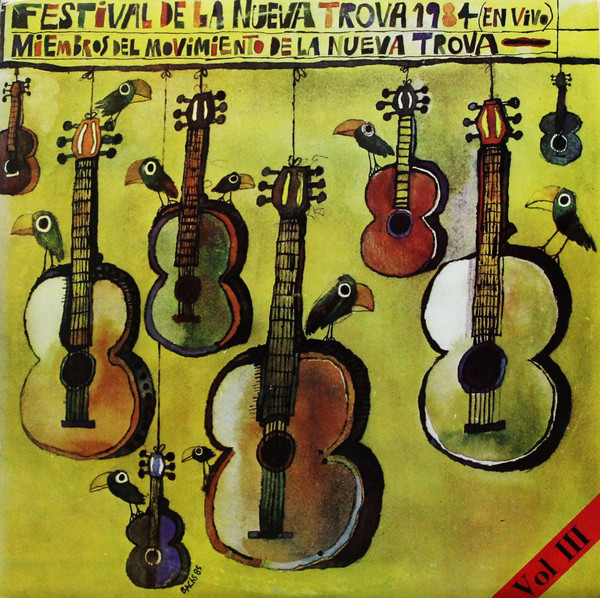 FESTIVAL DE LA NUEVA TROVA 1984 (EN VIVO) TROVA VOL III - VARIOUS ARTIST (LP)