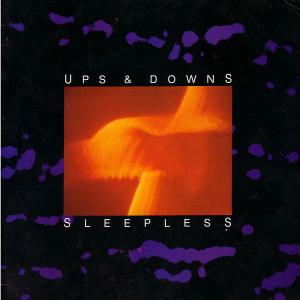 UPS & DOWNS - SLEEPLESS (LP)