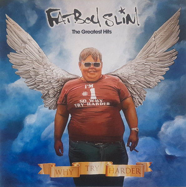 FAT BOY SLIM - THE GREATEST HITS (WHY TRY HARDER) (2 LP)