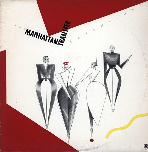 THE MANHATTAN TRANSFER - EXTENSIONS (LP)