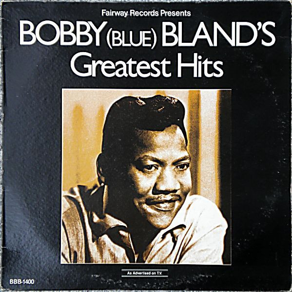 BOBBY (BLUE) BLAND - GREATEST HITS (LP)