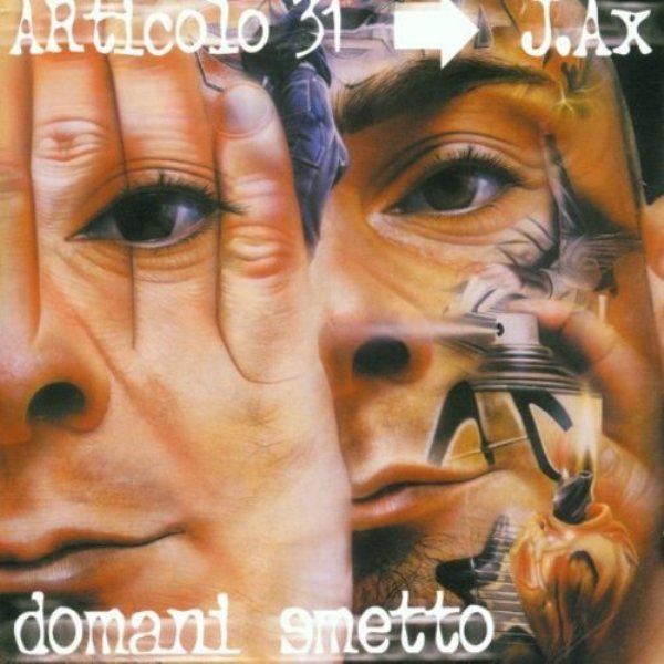 ARTICOLO 31 - DOMANI SMETTO (CD)