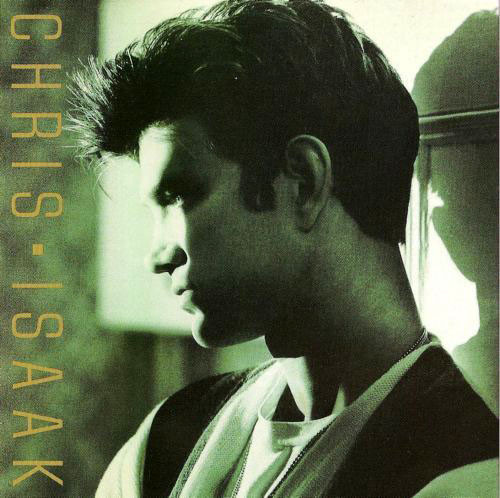 CHRIS ISAAK - CHRIS ISAAK (LP)